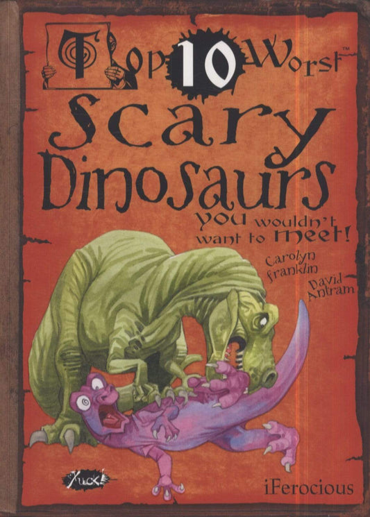 Scary Dinosaurs : You Wouldn't Want To Meet