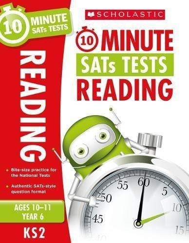 SCHOLASTIC 10 MINUTES SATS TESTS READING