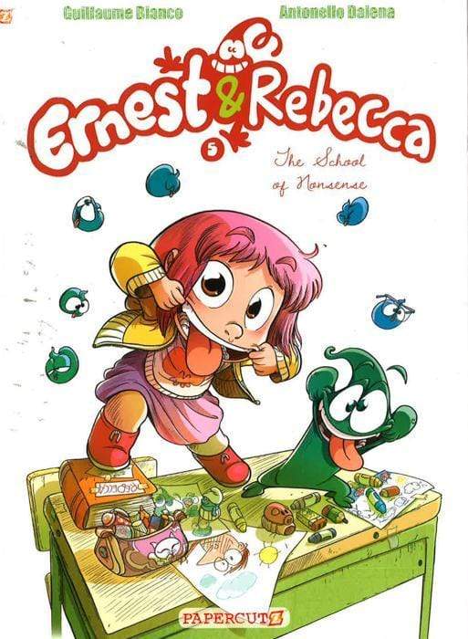 School Of Nonsense (Ernest & Rebecca, Bk#5)