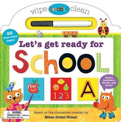 Schoolies Wipe Clean : Let's Get Ready for School