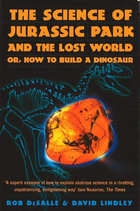 Science Of Jurassic Park And The Lost World