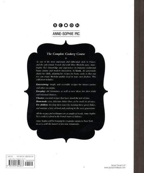 Scook: Annie-Sophie Pic (The Complete Cookery Guide) (Hb)