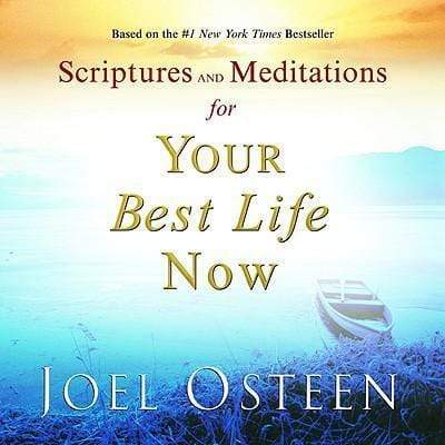 Scriptures And Meditations For Your Best Life Now (HB)
