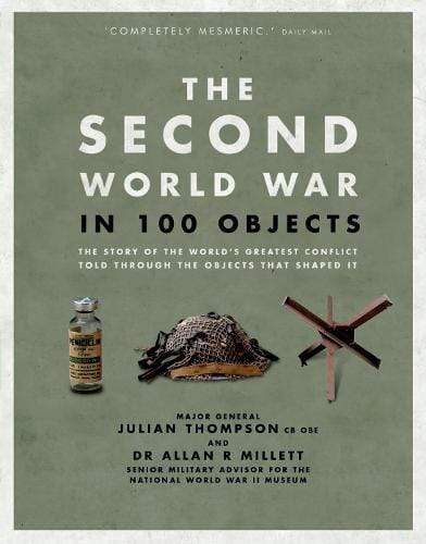 Second World War In 100 Objects