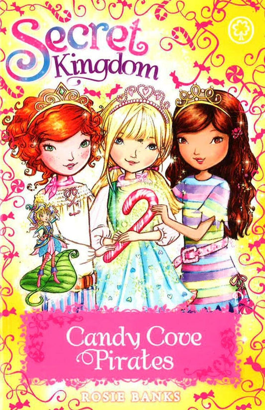 Secret Kingdom: Candy Cove Pirates: Special 6