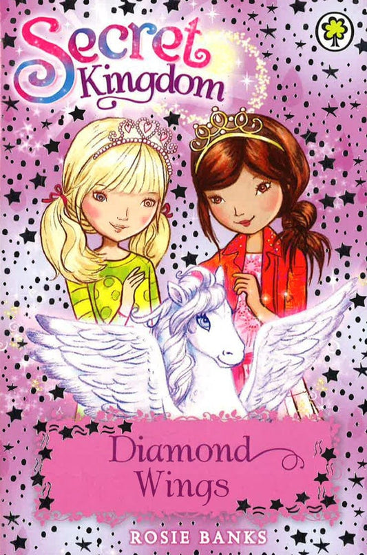 Secret Kingdom: Diamond Wings: Book 25