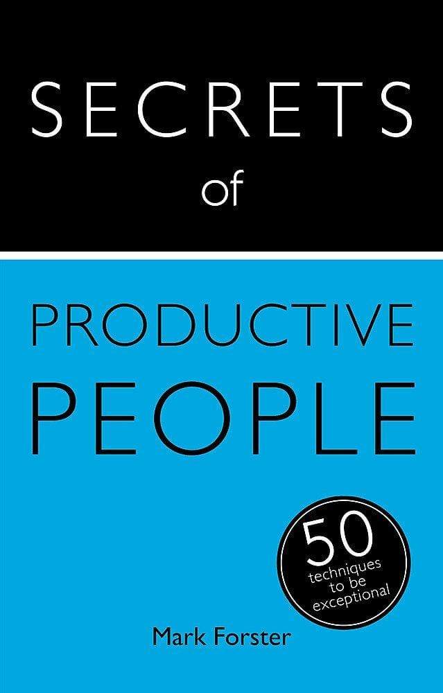 SECRETS OF PRODUCTIVE PEOPLE