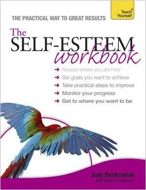 Self-Esteem Workbook: Teach Yourself