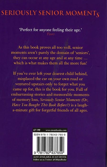Seriously Senior Moments: Or, Have You Bought This Book Before?