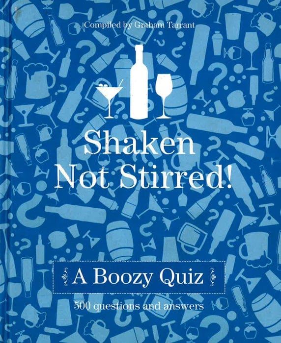Shaken Not Stirred: A Boozy Quiz