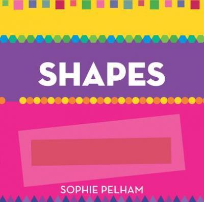 Shapes by Sophie Pelham (HB)