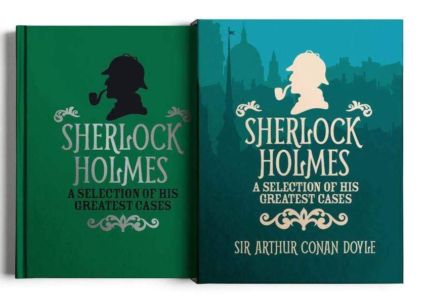 Sherlock Holmes: A Selection of His Greatest Cases