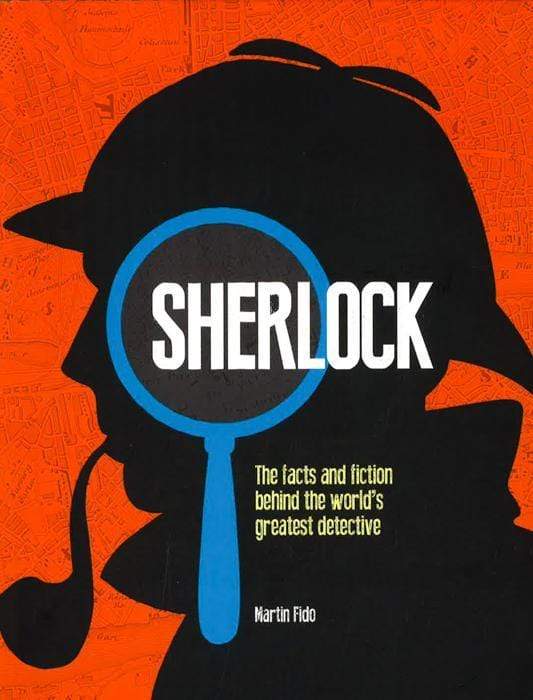 Sherlock: The Facts And Fiction Behind The World's Most Famous Detective (Hb)