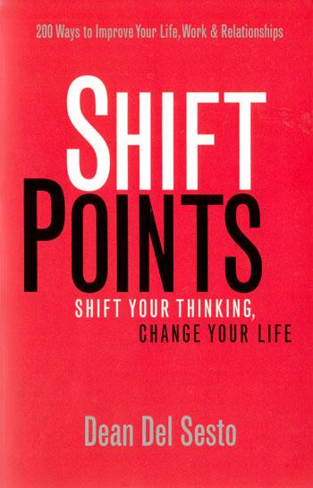 Shift Points: Shift Your Thinking, Change Your Life