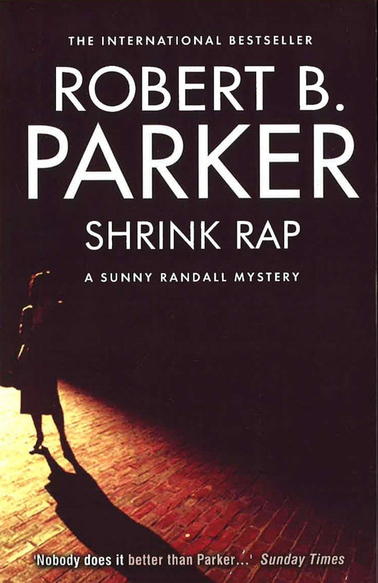 Shrink Rap: A Sunny Randall Mystery