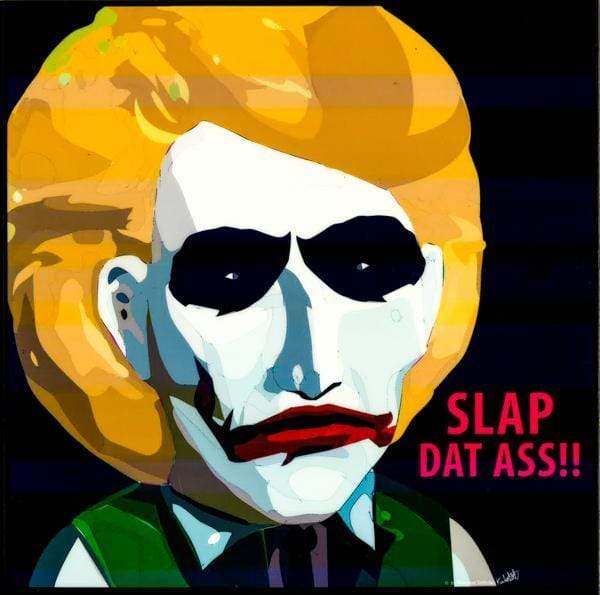 SLAP DAT ASS SMALL POP ART (10X10)