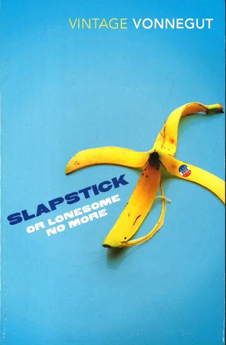Slapstick Or Lonesome No More