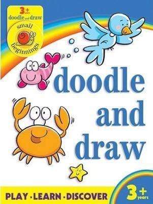 Small Beginnings: Doodle And Draw