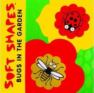 Soft Shapes: Bugs In The Garden