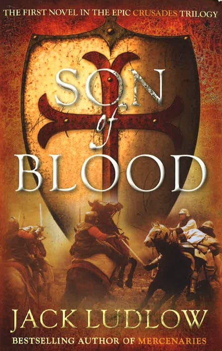 Son Of Blood: The Cracking Historical Adventure Series