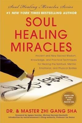 Soul Healing Miracles  (HB)