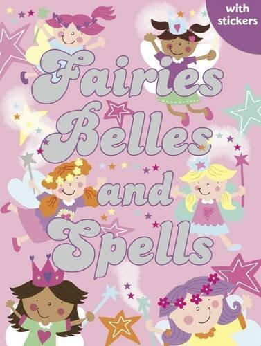 Sparkly Activity: Fairies, Belles And Spells