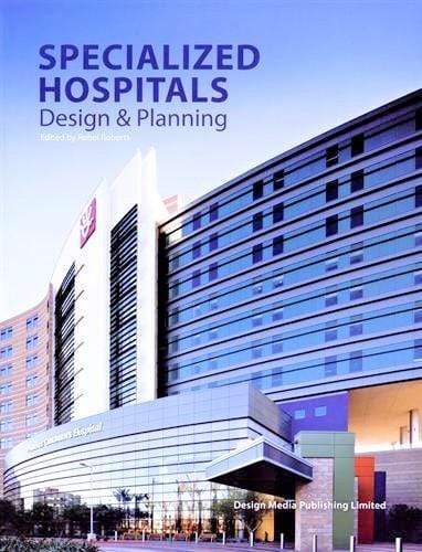 Specialised Hospitals Design And Planning (Hb)
