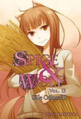 Spice And Wolf, Vol 13: Side Colors Iii