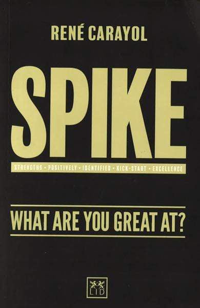 Spike : What Are You Great At?