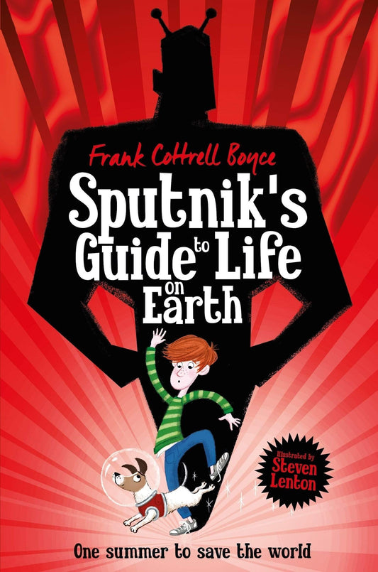 SPUTNIK'S GUIDE TO LIFE ON EARTH