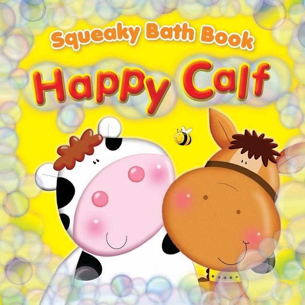 Squeaky Bath Book: Happy Calf