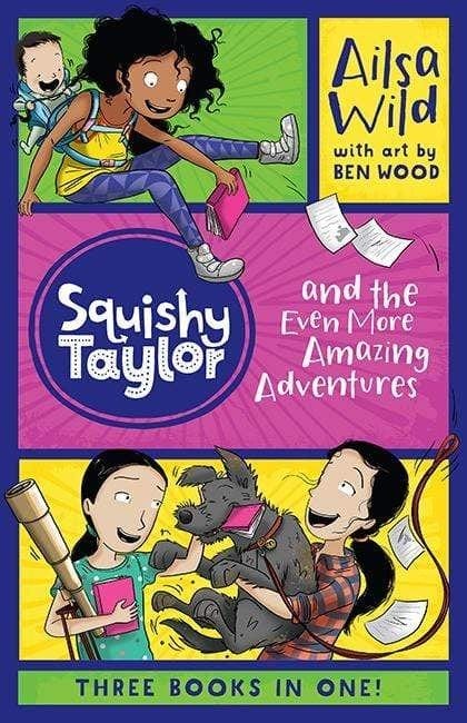 Squishy Taylor And The Even More Amazing Adventures: Three Favourites From Squishy Taylor!