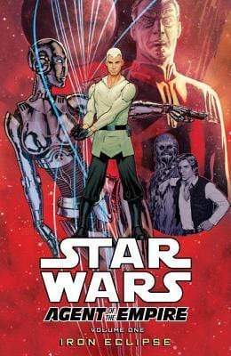Star Wars: Agent Of The Empire (Iron Eclipse)