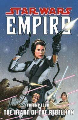 Star Wars: Empire - The Heart Of The Rebellion Volume 4