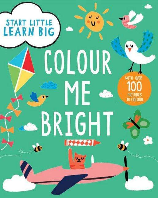Start Little Learn Big: Colour Me Bright Creative Activities