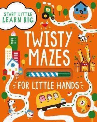 Start Little Learn Big: Twisty Mazes For Little Hands