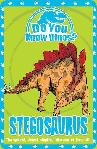 Stegosaurus (Do You Know Dinosaurs)