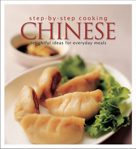 Step by Step Cooking: Chinese