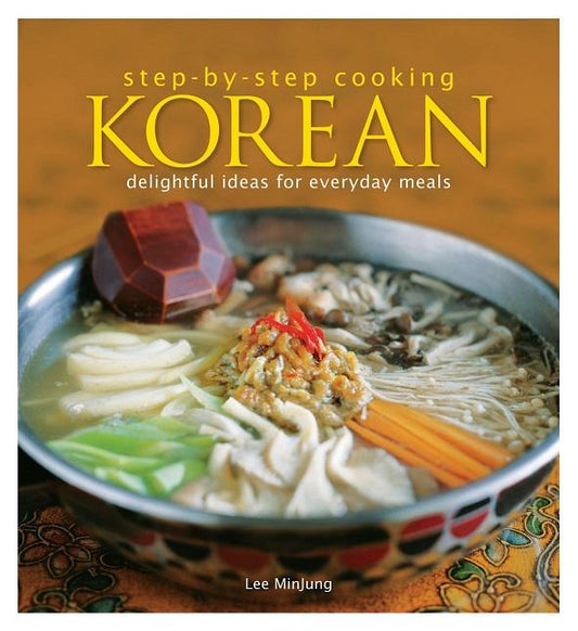 Step By Step Cooking: Korean