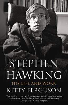Stephen Hawking: His Life and Work
