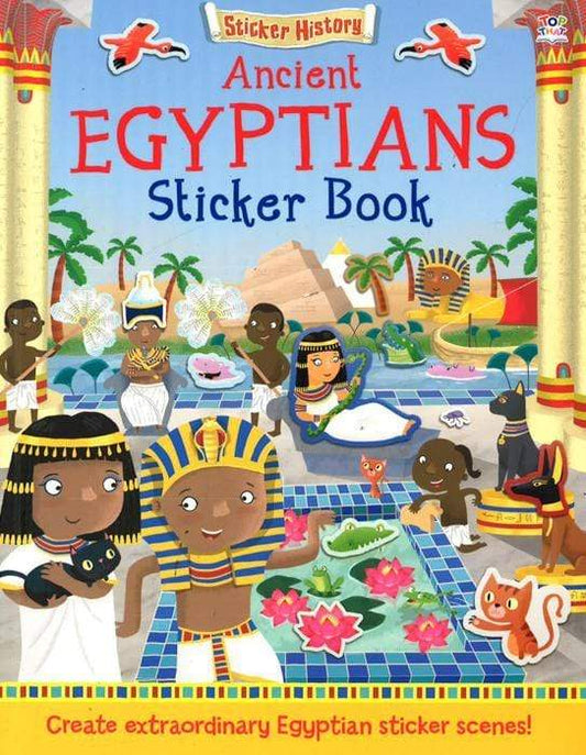 Sticker History: Ancient Egyptians Sticker Book