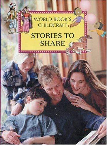 Stories To Share: A Supplement To Childcraft