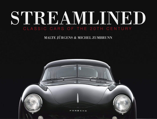 Streamlined: Classic Cars of the 20th Century