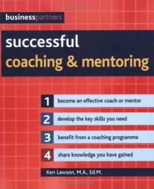 Successful Coaching And Mentoring