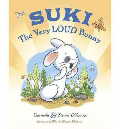 Suki, The Very Loud Bunny (HB)