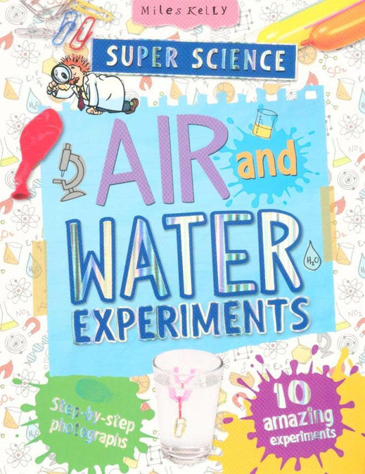 Super Science : Air And Water Experimets