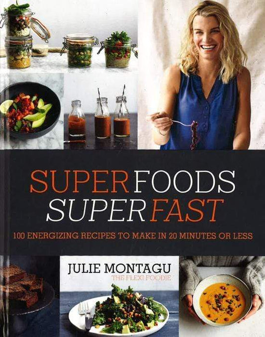 Superfoods Superfast