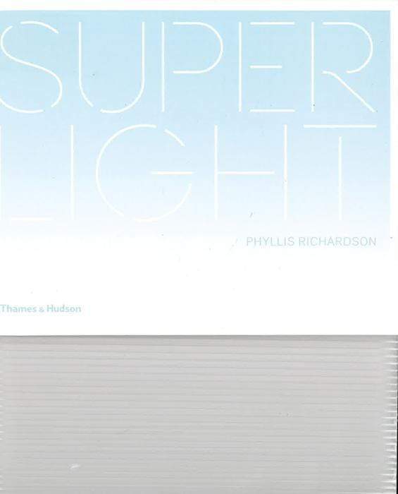 Superlight: Lightness In Contemporary Houses (Hb)