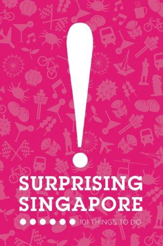 Surprising Singapore: 101 Things to Do (HB)