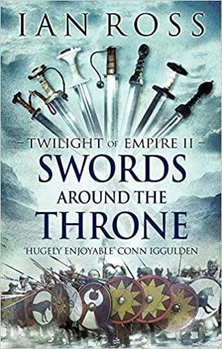 Swords Around The Throne (Twilight Of Empire)